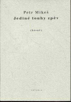 Jediné touhy zpěv