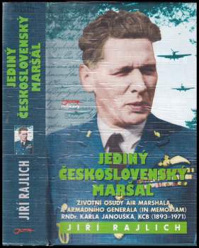 Jiří Rajlich: Jediný československý maršál
