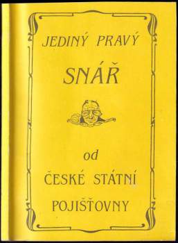 Jediný pravý snář České státní pojišťovny
