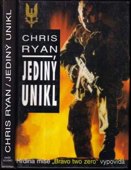 Chris Ryan: Jediný unikl