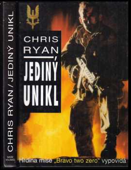 Chris Ryan: Jediný unikl