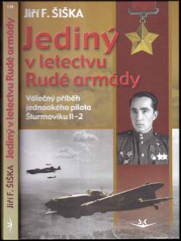 Jiří F Šiška: Jediný v letectvu Rudé armády