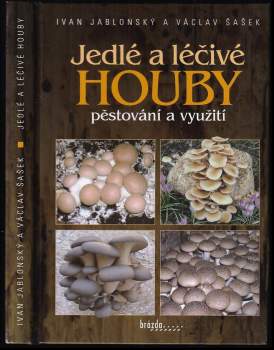 Jedlé a léčivé houby