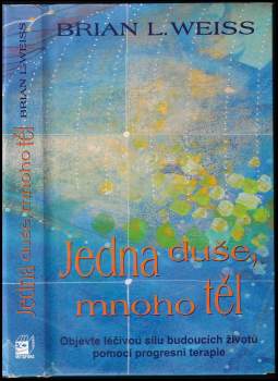 Jedna duše, mnoho těl