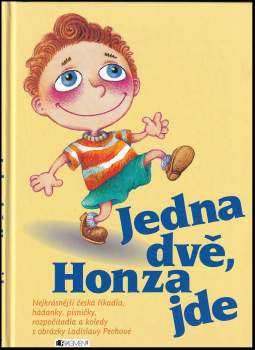Ladislava Pechová: Jedna dvě, Honza jde