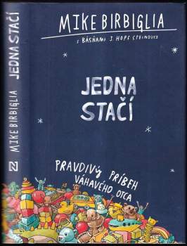 Jedna stačí