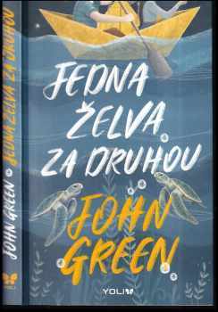 John Green: Jedna želva za druhou