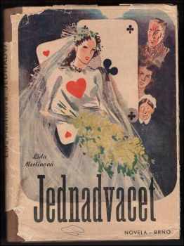 Lída Merlínová: Jednadvacet