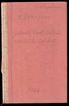 Ferdinand Strejček: Jednal Karel Sabina zrádně či úskočně? DEDIKACE FR. STREJČEK