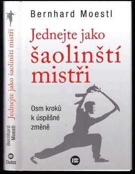 Jednejte jako šaolinští mistři