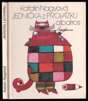 Jednička z provázku - Katalin Nagy (1984, Albatros) - ID: 775393