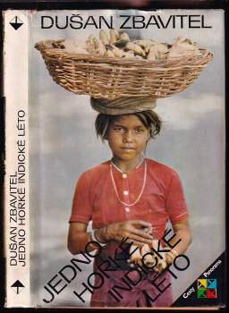 Dušan Zbavitel: Jedno horké indické léto