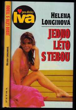 Helena Longinová: Jedno léto s tebou