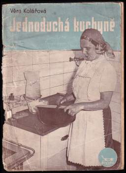 Věra Kolářová: Jednoduchá domácí kuchyně