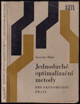 Jednoduché optimalizační metody pro ekonomickou praxi