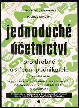 Jaroslav Jasanský: Jednoduché účetnictví pro drobné a střední podnikatele