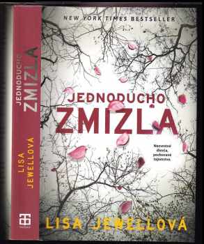 Lisa Jewell: Jednoducho zmizla