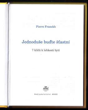 Pierre Franckh: Jednoduše buďte šťastní