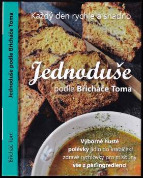 Jednoduše podle Břicháče Toma