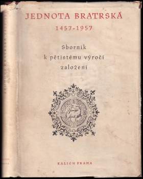 František Michálek Bartoš: Jednota bratrská 1457-1957