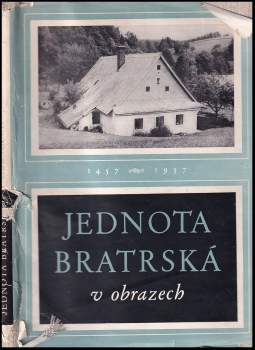 Jednota bratrská v obrazech