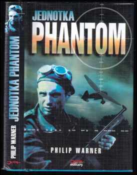 Philip Warner: Jednotka &quot;Phantom&quot
