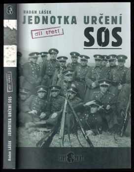 Jednotka určení SOS : Díl třetí - Radan Lášek (2008, Codyprint) - ID: 1225175