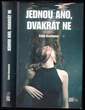 Jednou ano, dvakrát ne
