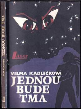 Vilma Kadlečková: Jednou bude tma