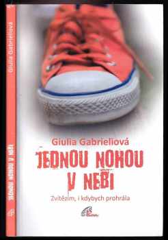 Jednou nohou v nebi