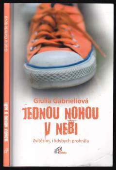 Jednou nohou v nebi