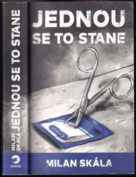 Milan Skala: Jednou se to stane