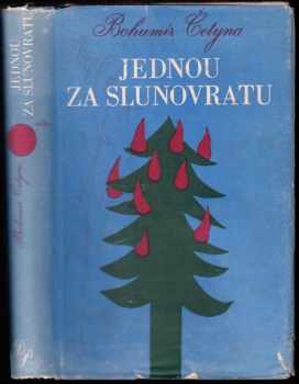 Bohumír Četyna: Jednou za slunovratu