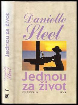 Danielle Steel: Jednou za život