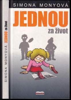 Simona Monyová: Jednou za život