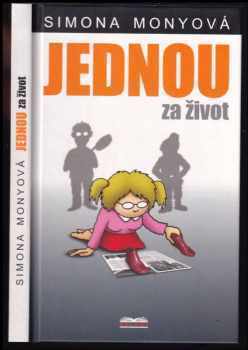 Jednou za život - Simona Monyová (2013, Belami) - ID: 624658