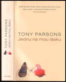 Tony Parsons: Jednu na mou lásku