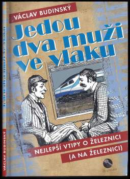 Jedou dva muži ve vlaku