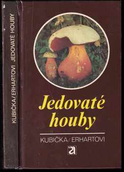 Josef Erhart: Jedovaté houby