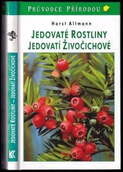 Jedovaté rostliny, jedovatí živočichové