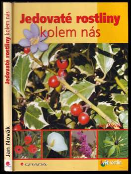 Jedovaté rostliny kolem nás