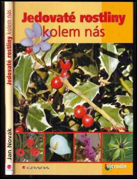 Jedovaté rostliny kolem nás
