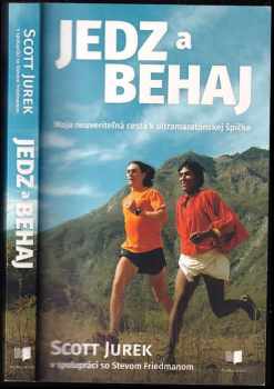 Scott Jurek: Jedz a behaj