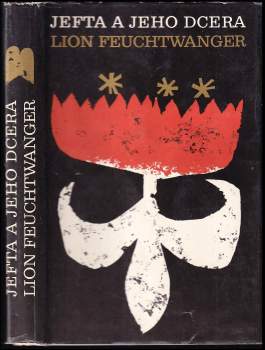 Lion Feuchtwanger: Jefta a jeho dcera
