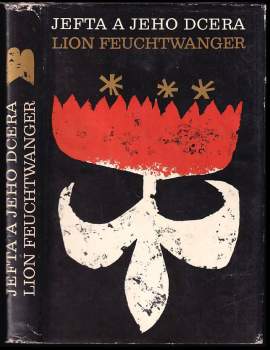Jefta a jeho dcera - Lion Feuchtwanger (1971, Svoboda) - ID: 788034