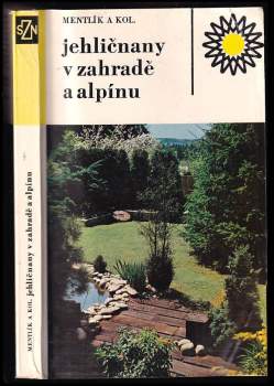 Václav Mentlík: Jehličnany v zahradě a alpínu