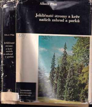 Jehličnaté stromy a keře našich zahrad a parků