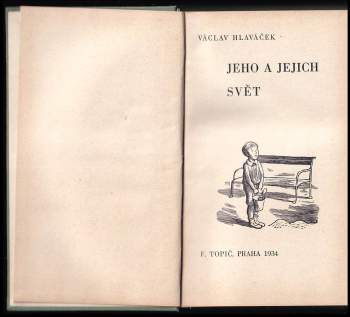 Václav Hlaváček: Jeho a jejich svět