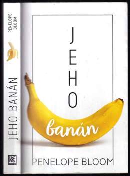 Penelope Bloom: Jeho banán