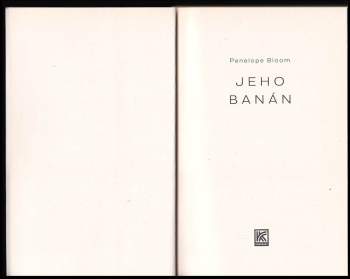 Penelope Bloom: Jeho banán